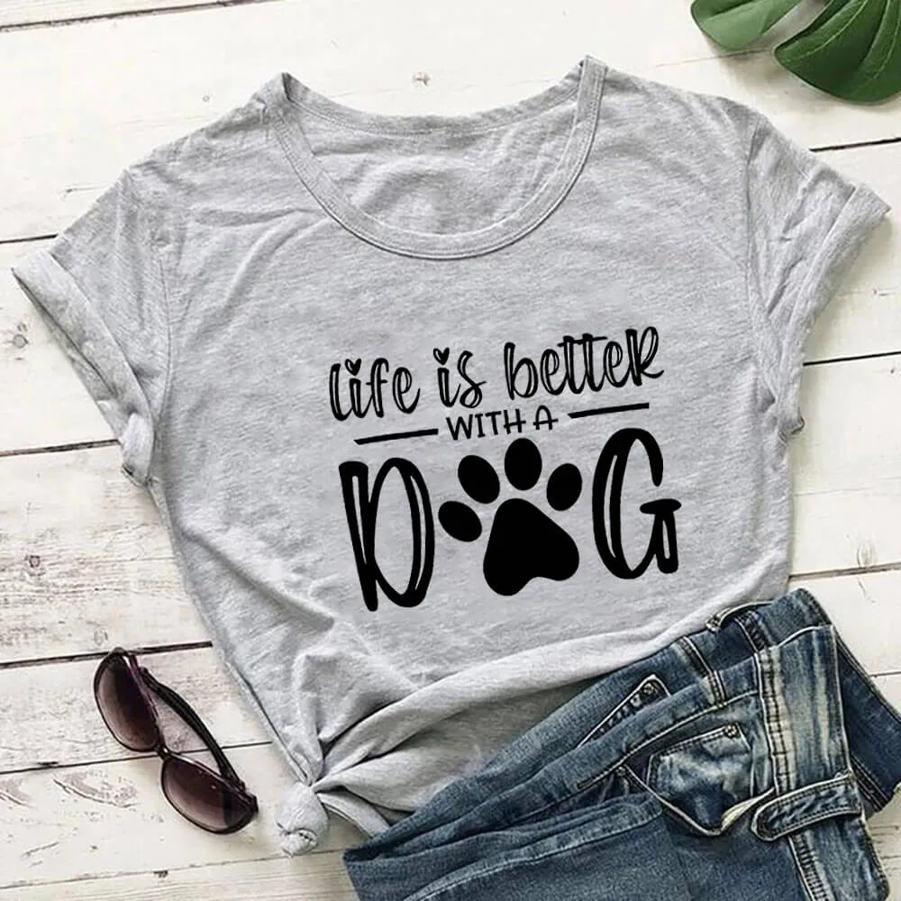 Pat and Pet Emporium | Shirts | Unisex Life Is Better With A Dog T-Shirt